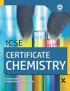 Certificate Chemistry: Textbook for ICSE Class 10