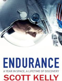 Endurance  - A Year in Space, A Lifetime of Discovery