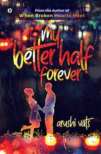 My Better Half Forever