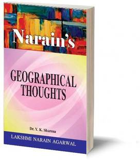 Narain's GEOGRAPHICAL THOUGHTS -(QUESTIONS AND ANSWERS GUIDE)