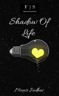 Shadow Of Life