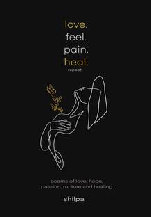 love.feel.pain.heal.repeat