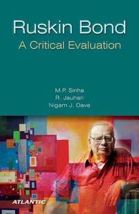 Ruskin Bond a Critical Evaluation