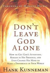 Don't Leave God Alone