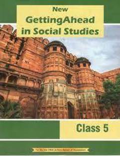 NEW GETTING AHEAD IN SOCIAL STUDIES CLASS 5