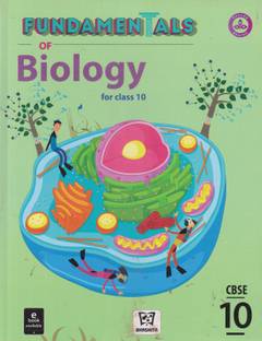 FUNDAMENTALS OF BIOLOGY FOR CLASS 10