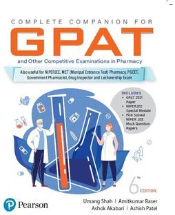 Complete Companion for GPAT and other Competitive Examinations in Pharmacy |For other NIPERJEE, MET and other competitive exams| Sixth Edition| By Pearson