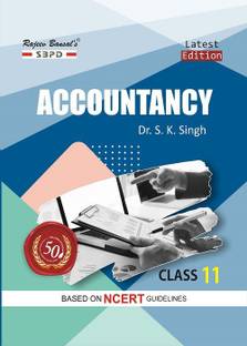 Accountancy Class 11 Strictly According To The Latest Syllabus