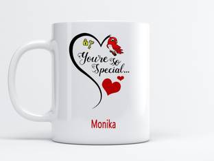 MM9E You Are So Special Monika Printed Coffee , I Love You Monika , Monika Name , Gift For Friends , Lovers , Valentine's day , Anniversary Gift , Happy Birthday Gift , Rakhi , Rakshabandhan , Happy Raakhi , Sister , Wife , Daughter , Women Day Gift Ceramic Coffee Mug