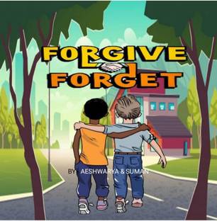 FORGIVE AND FORGET
