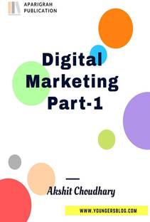 Digital Marketing Part-1