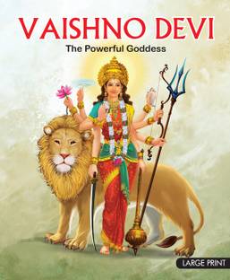 Vaishno Devi The Powerful Goddess : Large Print