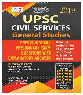 UPSC Civil Services General Studies - Previous Years Preliminary Exam Question Papers with Explanatory Answers