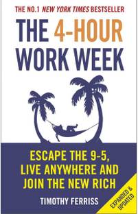 The 4-Hour Work Week (Paperback, Ferriss Timothy)