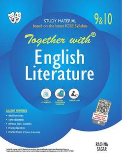 Together With ICSE English Literature Study Material For Class 9 &10