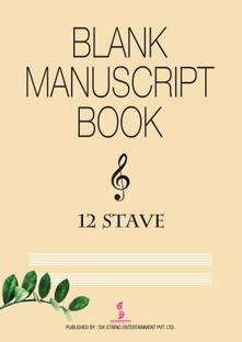 Blank Manuscript Book  - Blank Music Manuscript Book- 32 pages , 12 Stave