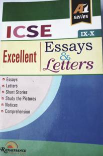 ICSE एक्सीलेंट एस्सेज़ एंड लेटर्स फॉर क्लास 9 एंड 10