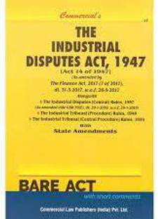 The Industrial Disputes Act, 1947