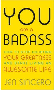 You Are A Badass