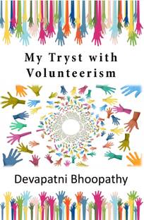 My Tryst with Volunteerism