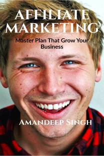 Affiliate Marketing Master Plan That Grow Your Business