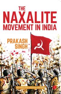 Naxalite Movement in India-New Edition