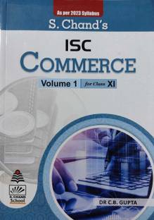 S. Chand's ISC Commerce Volume-1 for Class - 11 (2022 - 23 Syllabus)
