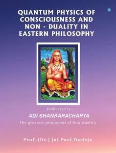 Quantum Physics of Consciousness and Non-duality in Eastern Philosophy
