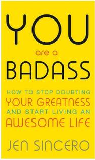 You Are A Badass (English, Paperback, Jen Sincero)
