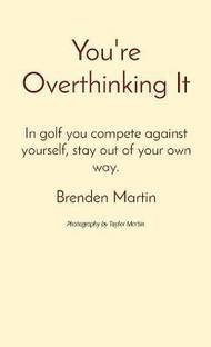 You're Overthinking It