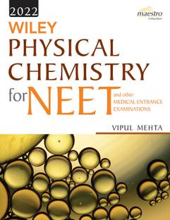 Physical Chemistry for NEET and Other Medical Entrance Examinations