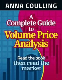 A Complete Guide To Volume Price Analysis By Anna Coulling