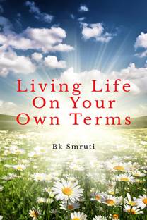 Living Life On Your Own Terms