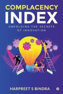 Complacency Index  - Unfolding The Secrets of Innovation