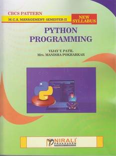 PYTHON PROGRAMMING - MCA Management - First Year Semester 2 - CBCS Pattern - As Per SPPU's MCA Regulations 2020