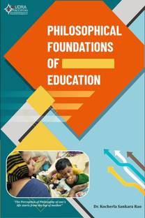 Philosophical Foundations Of Education (Course - I)