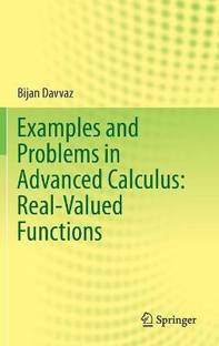 Examples and Problems in Advanced Calculus: Real-Valued Functions