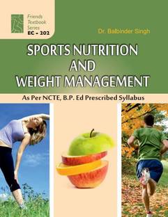 Sports Nutrition and Weight Management: Physical Education BPEd Textbook