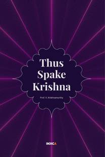 THUS SPAKE KRISHNA