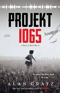 Projekt 1065: a Novel of World War II