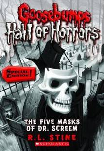 Goosebumps Hall of Horrors: #3 Five Masks of Dr Screem