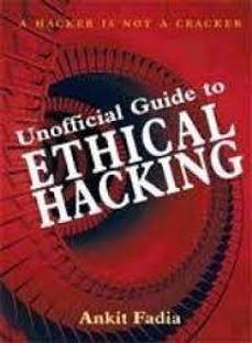 The Unofficial Guide to Ethical Hacking