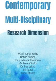 Contemporary Multi-Disciplinary Research Dimension
