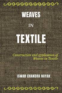 WEAVES IN TEXTILE