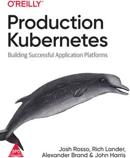 Production Kubernetes First Edition