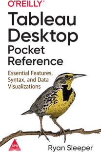 Tableau Desktop Pocket Reference First Edition