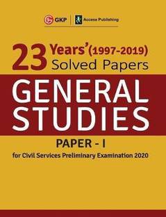23 Years Solved Papers 1997-2019 General Studies Paper I for Civil Services Preliminary Examination 2020 4 Edition