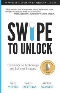 Swipe to Unlock  - A Primer on Technology and Business Strategy
