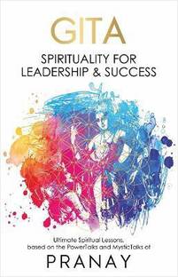 GITA: Spirituality For Leadership & Success  - Spirituality For Leadership & Success