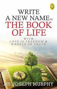 Write a New Name in the Book of Life